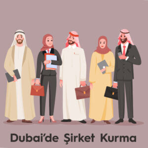 Dubai'de Şirket Kuruluşu