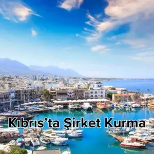 KKTC'DE Şirket Kurma